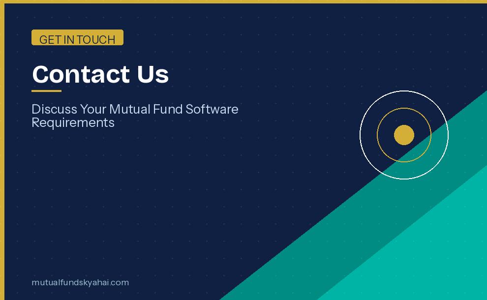 Contact Us — Discuss Your Mutual Fund Software Requirements